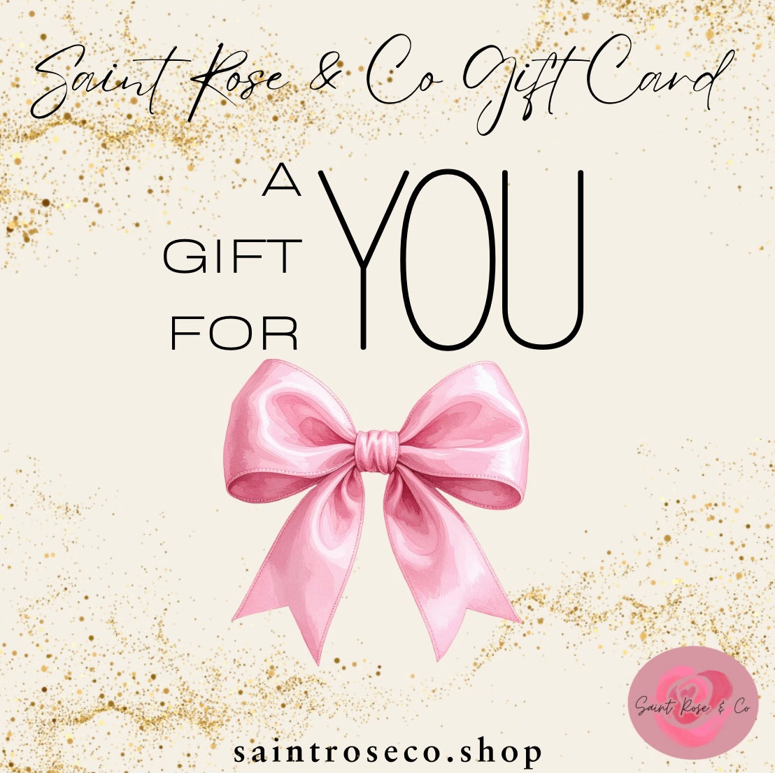 Saint Rose & Co Gift Card