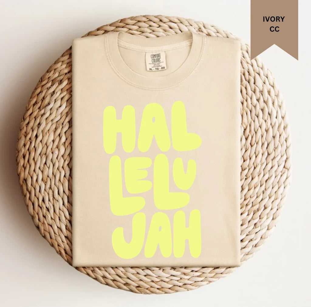 Hallelujah Bubble Letter Comfort Colors Tee